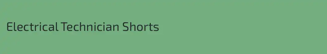 Electrical Technician Shorts